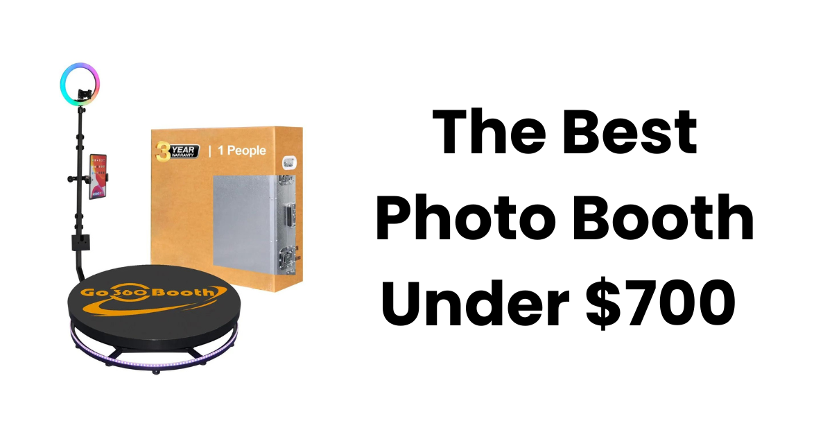 Best Photo Booth under $700